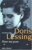 Dans ma peau (Ancienne édition). Doris Lessing
