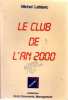 Le club de l'an 2000. M. Leblanc