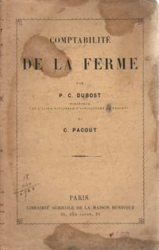 Comptabilité de la ferme. Dubost P.c.  Pacout C