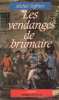 Les vendanges de Brumaire + Les révoltés de Décembre --- 2 livres historiques. Michel Suffran Pizet Maurice