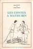 Les contes &agrave; mathurin. Pavel Alain  Bigo J&eacute;rome