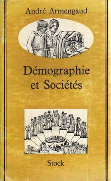 Démographie et sociétés. Armengaud André