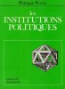 Les institutions politiques. Philippe Parini