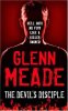The Devil's Disciple. Glenn Meade