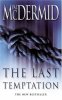 The Last Temptation. Val McDermid