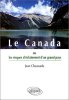 Le Canada ou les risques d'éclatement d'un grand pays. Jean Chaussade