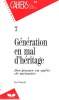 Generation en mal d'heritage des jeunes en quete de memoire. Pareydt Luc