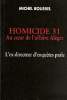 Homicide 31 : Au coeur de l'affaire Alègre l'ex-directeur d'enquêtes parle. Roussel Michel