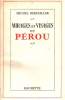Mirages et visages du Pérou. Berveiller Michel