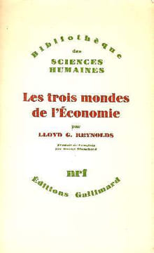 Les trois mondes de l'économie. Reynolds Lloyd G