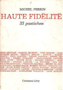 Haute Fidélité. 33 pastiches
