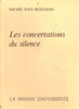 Les concertations du silence. Blouquin Michel Jean