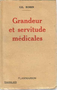 Grandeur et servitude médicales