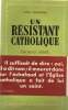 Un résistant catholique. Lemonnier Léon