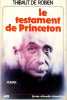 Le testament de princeton. De Robien Thibaut