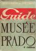 Guide du musée du Prado. Etude historique et critique. De Pantorba Bernardino