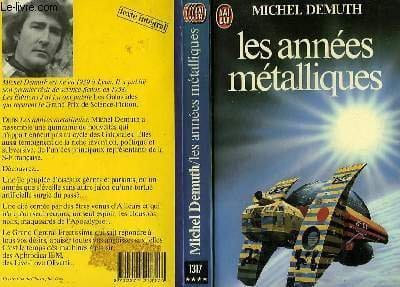 Les annees metalliques