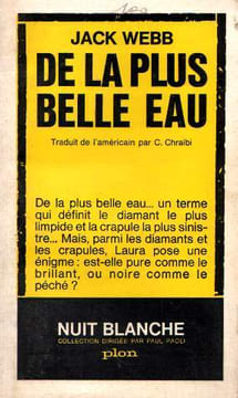 De la plus belle eau. Webb Jack
