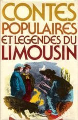 Contes populaires et légendes du Limousin. Claude Seignolle