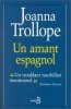 Un amant espagnol. Joanna Trollope