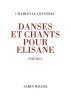 Danses et chants pour elisane. Quintrec Charles Le