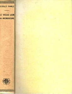 Le vieux lion au microscope