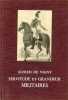 Servitude et grandeur militaires. De Vigny Alfred