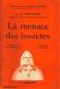 La menace des insectes. Howard L.-o