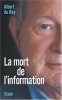 La mort de l'information. Albert Du Roy