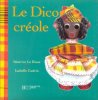 Dico creole : le dico creole. Le Roux B. / Guerin I