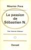 La passion de sebastien N. une histoire d'amour. Pons Maurice