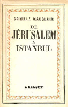 De Jérusalem à Istanbul. Mauclair Camille