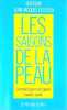 Les saisons de la peau : comment gerer son capital beaute-sante. Dr Deutsch-J.J