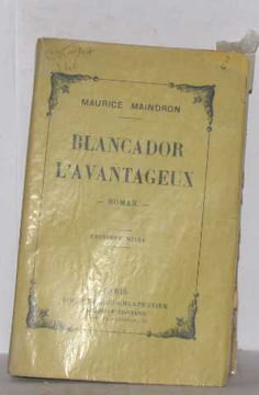 Blancador l'avantageux. Maindron Maurice
