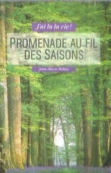 Promenade Au Fil Des Saisons