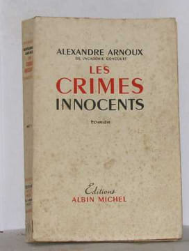 Les crimes innocents. Arnoux Alexandre