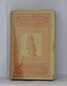 Quinze jours à florence. Maurel André