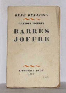 Grandes figures barrès joffre. Benjamin René