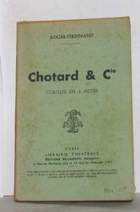 Chotard et cie comédie en 3 actes