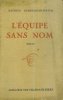 L'équipe sans nom. Constantin Weyer Maurice