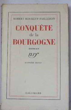 Conquete de la bourgogne. Bourget-pailleron Robert