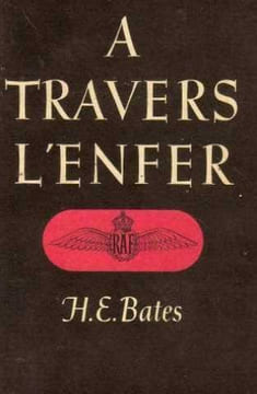 A travers l'enfer. Bates H.e
