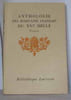 Anthologie des &eacute;crivains fran&ccedil;ais du XVI &egrave;me si&egrave;cle prose. 