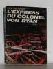 L'express du colonel von ryan. Westheimer David