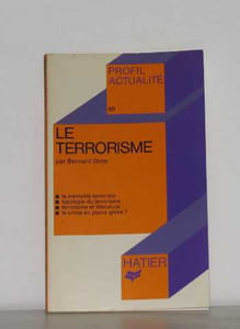 Profil actualite le terrorisme