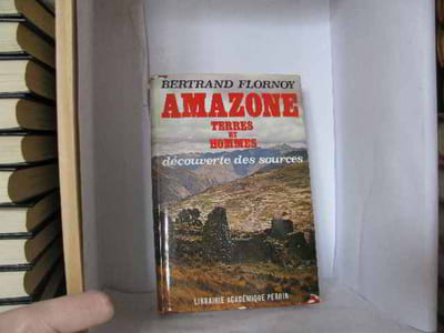 Amazone terres et hommes découverte des sources
