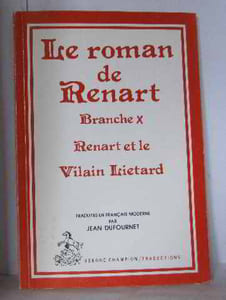 Le roman de renart branche X Renart et le vilain Lietard