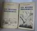Les destins douloureux tomes 1 et 2. Letestu Fernandi