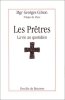 Les pretres: La vie au quotidien. Georges Gilson