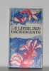 Le livre des sacrements. Collectif